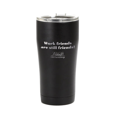 Abbott Elementary Work Friends Are Still Friends Stainless Steel Tumbler