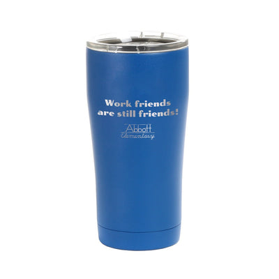 Abbott Elementary Work Friends Are Still Friends Stainless Steel Tumbler