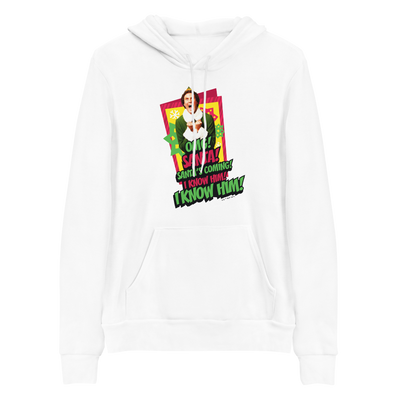 Elf Santa I Know Him Adult Fleece Hooded Sweatshirt