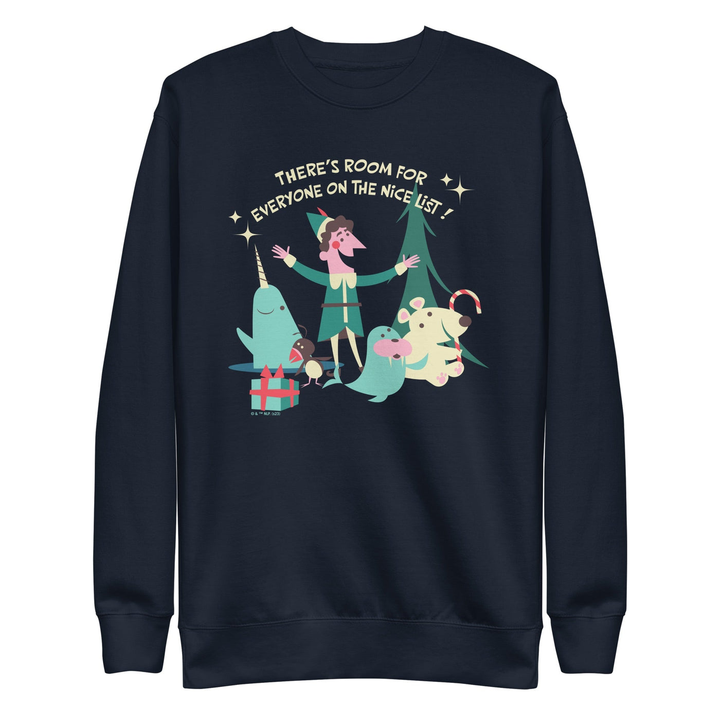 Elf There's Room For Everyone on The Nice List Adult Sweatshirt