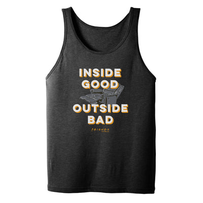 Friends Inside Good Outside Bad Adult Tank Top