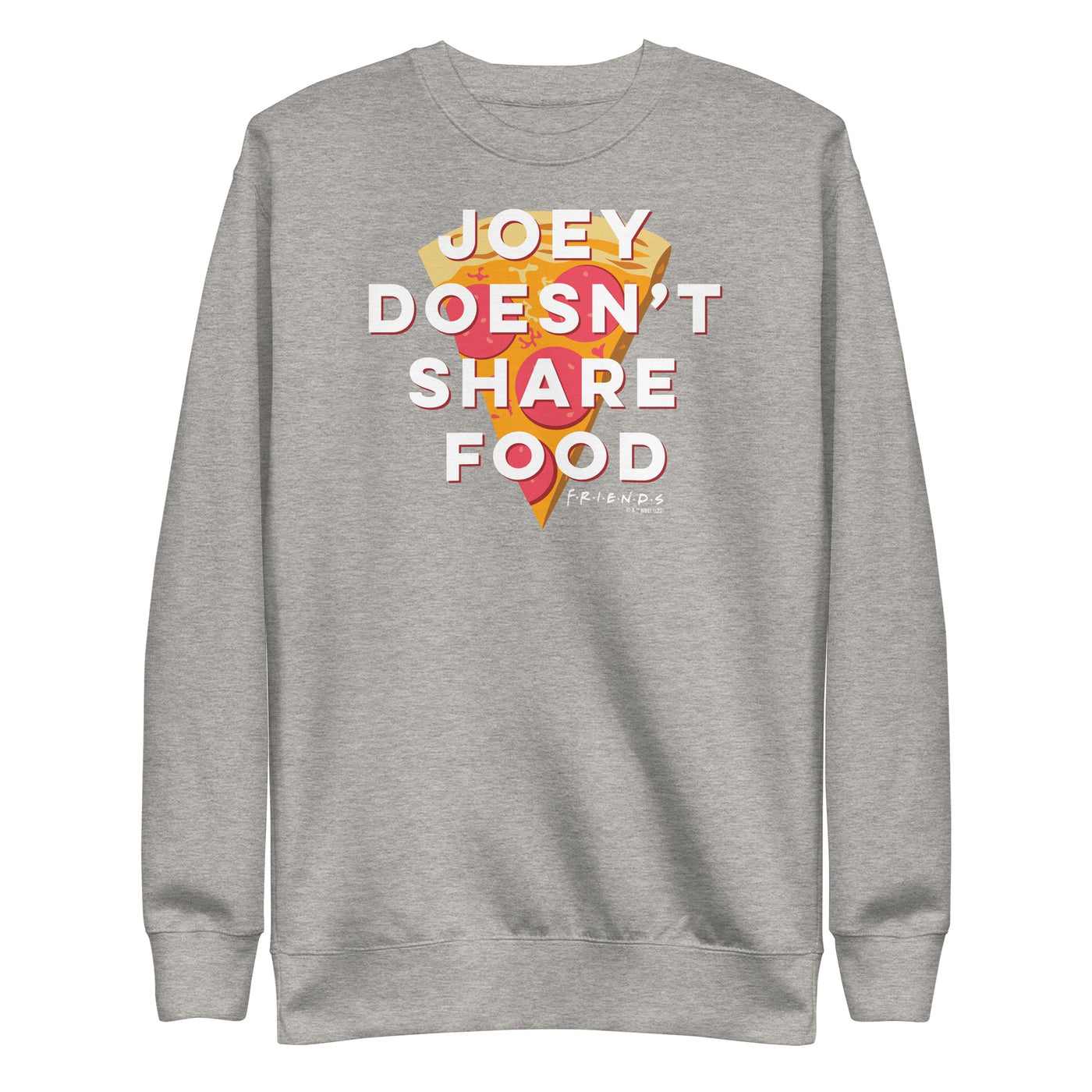 Friends Joey Doesn't Share Food Unisex Fleece Pullover