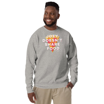 Friends Joey Doesn't Share Food Unisex Fleece Pullover