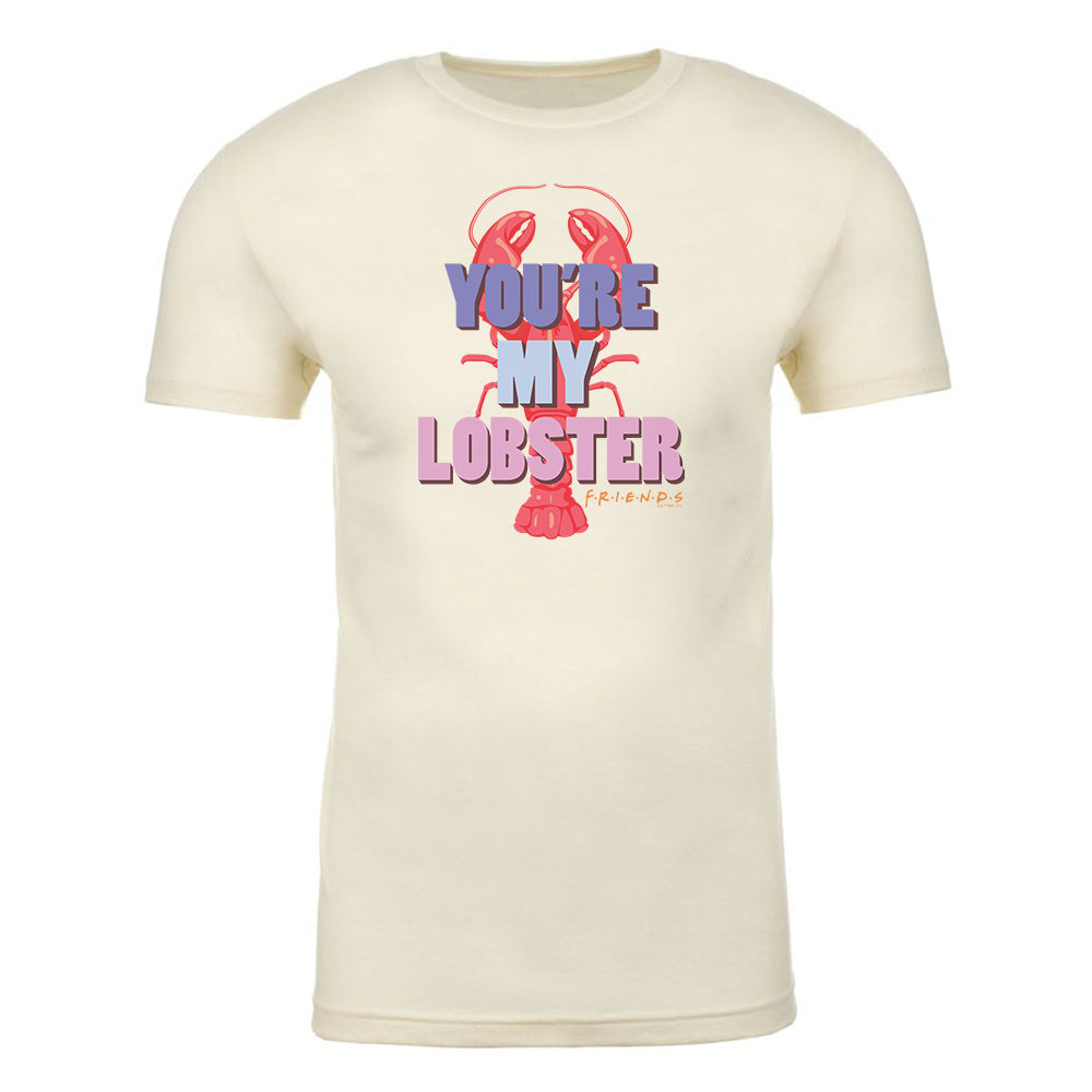 Friends You're My Lobster Adult Short Sleeve T-Shirt