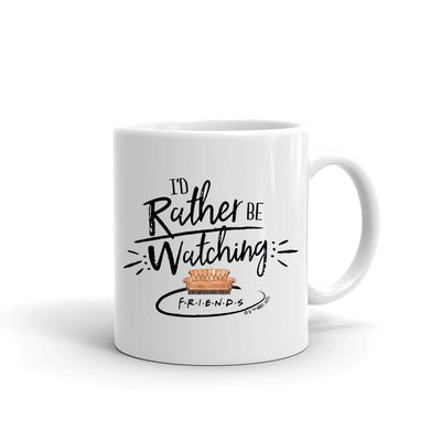 Friends I'd Rather Be Watching Friends White Mug