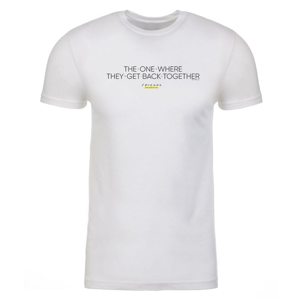 Friends Friends Reunion The One Where  Adult Short Sleeve T-Shirt