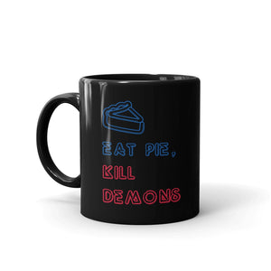 Supernatural Eat Pie, Kill Demons Black Mug