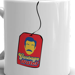 Ted Lasso Garbage Water White Mug